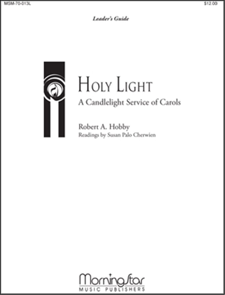 Holy Light A Candlelight Service of Carols